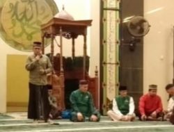 Hadiri Acara Safari Ramadhan Di masjid Raya Tua Tunu Akhmad Subekti ” Alhamdulillah Ini Sudah Agenda Kelima